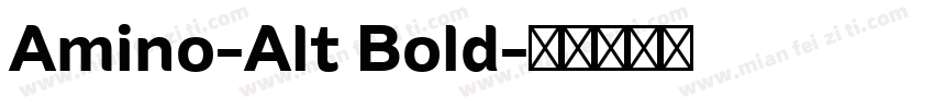 Amino-Alt Bold字体转换
